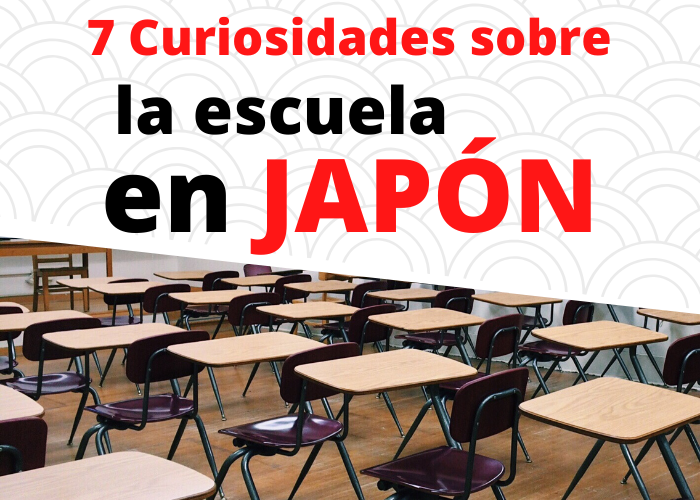distrito Ventana mundial pagar 7 Curiosidades sobre la escuela en Japón - Mirando hacia Japón
